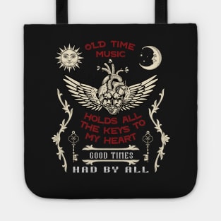 Old Time Music Holds All The Keys Tote