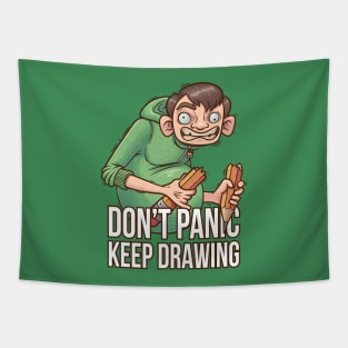 Don't Panic Keep Drawing Tapestry