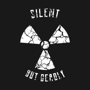 Silent But Deadly Radiation Symbol T-Shirt