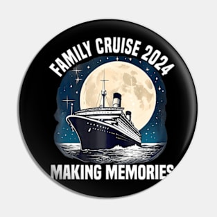 Family Cruise 2024 Making Memories Family Vacation 2024 Pin