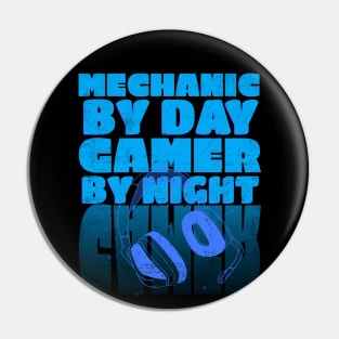 Gaming Quote Mechanic by Day Gamer by night in Blue Text Pin