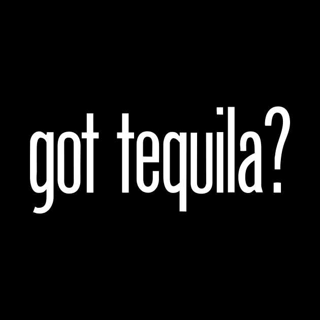 got tequila? by eBrushDesign