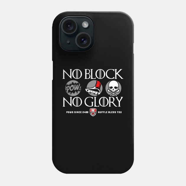 no block no glory v2 Phone Case by klarennns