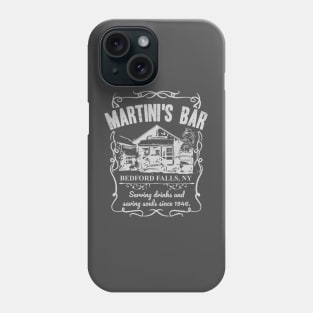 Martini's Bar - It's A Wonderful Life Phone Case