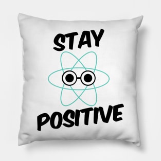 Stay Positive Proton Pillow