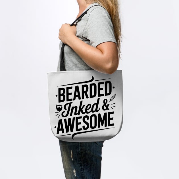 Bearded Inked & Awesome by Frank Ring