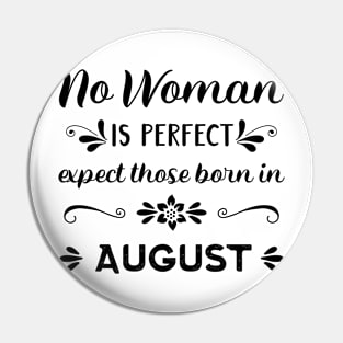 Born in August Pin