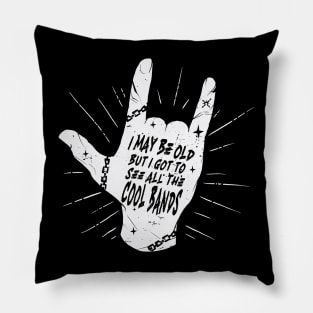 I May Be Old, But I Got to See All the Cool Bands // Retro Music Lover // Vintage Rock 'n Roll Pillow