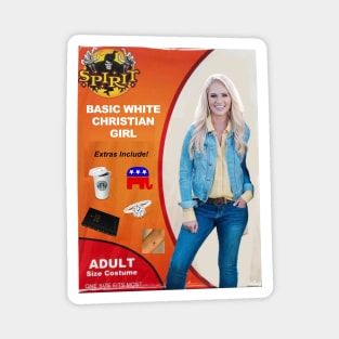 Basic Christian White Girl - Funny Parody Halloween Magnet