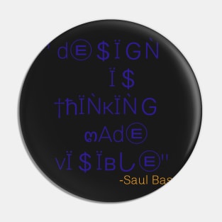 Design is thinking made visible prints Pin