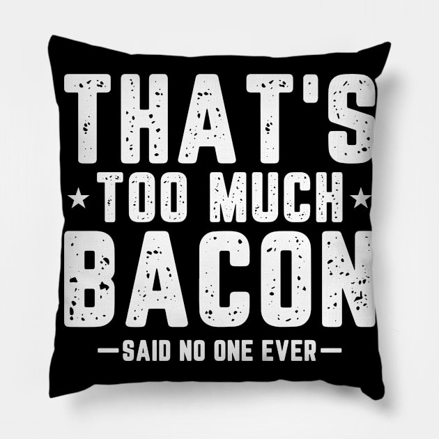 For every lover of Meat and Bacon perfect Gift Pillow by TO Store