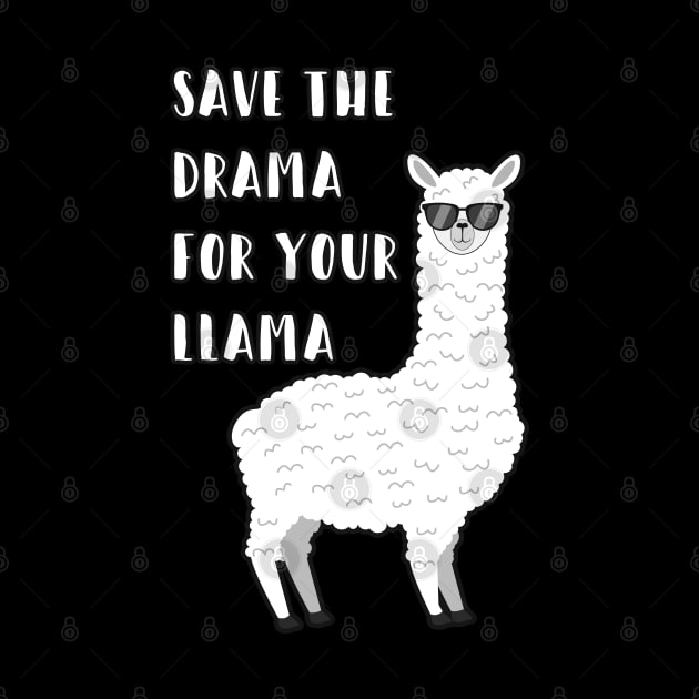 Save the Drama for your Llama by Alema Art