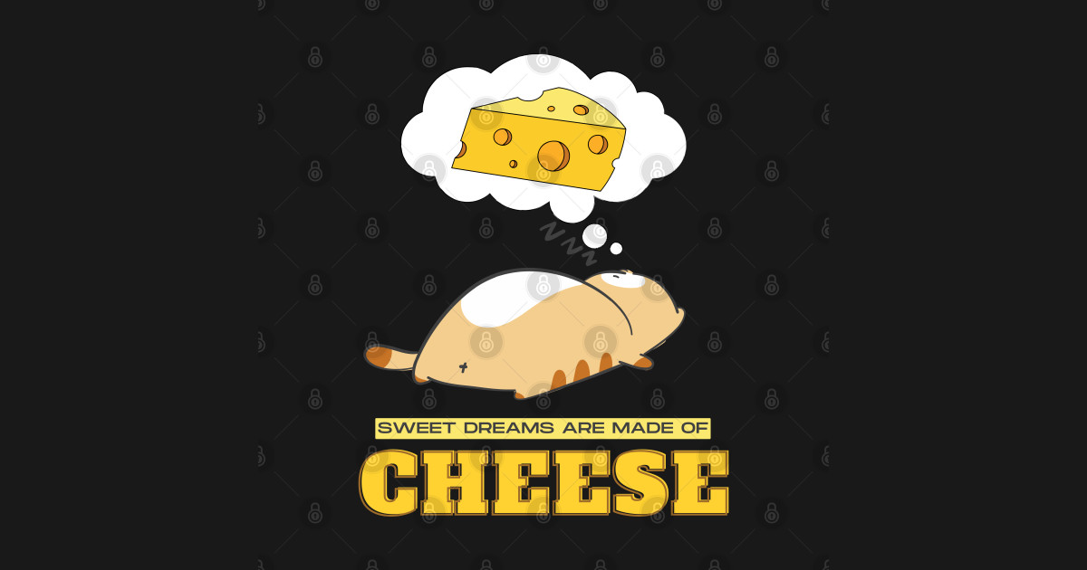 Sweet Dreams are Made of Cheese Cheese Kids TShirt TeePublic