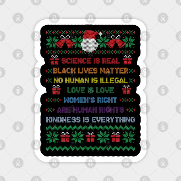 Ugly Christmas Sweater Science Is Real - Black Lives Matter Magnet by Henry jonh