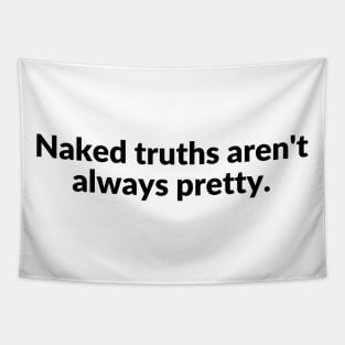Naked truth it ends with us Tapestry