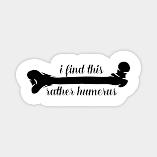 i find this rather humerus Magnet