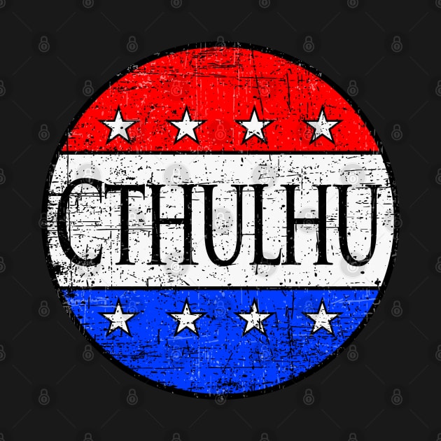 Cthulhu, USA presidential campaign by HEJK81