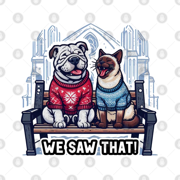 We Saw That meme Bulldog Siamese Cat Ugly Christmas Sweater Church Snowing by Plushism