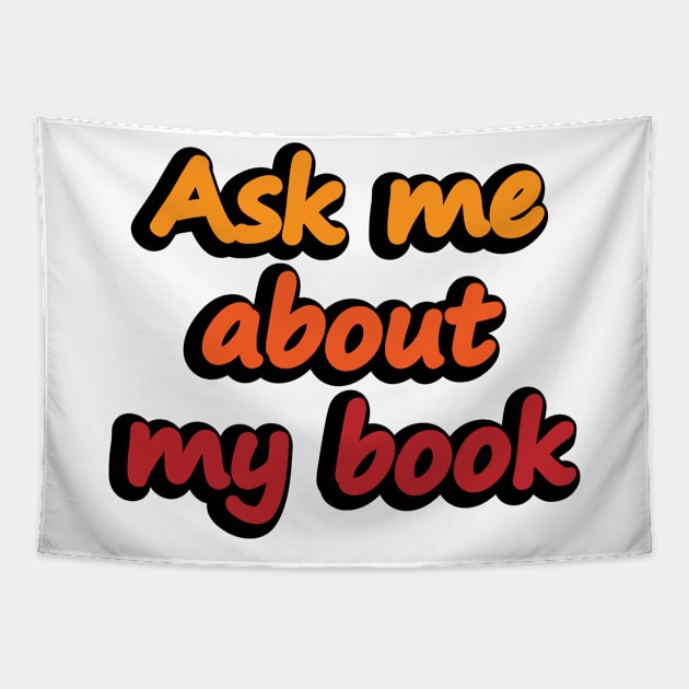 Ask me about my book Tapestry by DinaShalash