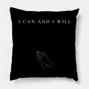 AND I WILL Pillow