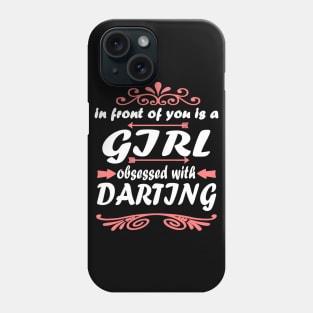 Darten bullseye gift girl saying Phone Case