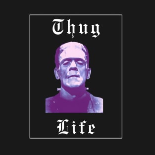 Thug life Frankenstein T-Shirt