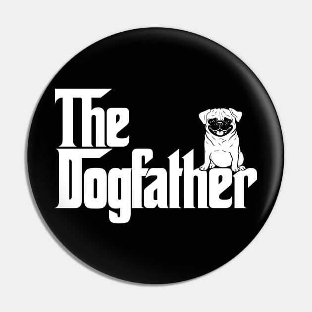 The Dog Father Pug Edition Pin by iconicole