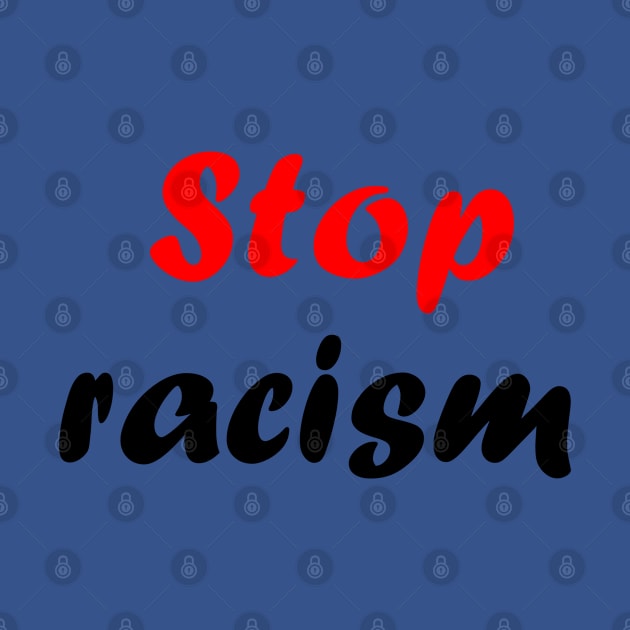 Stop racism by sarahnash