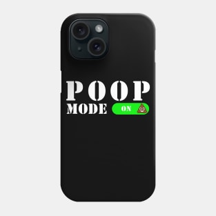 Poop Mode On! Phone Case