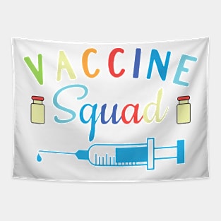 Vaccine SQUAD Cute Nurse Doctor DR Funny Vaccinated 19 Tee T-Shirt Tapestry