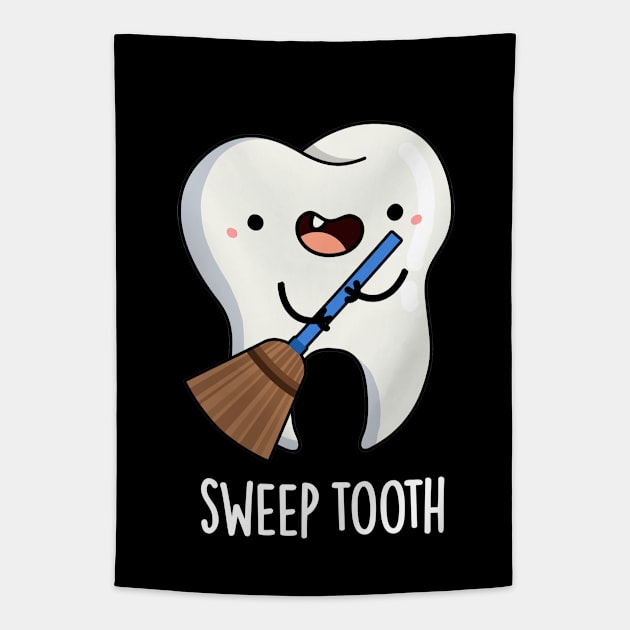 Sweep Tooth Cute Dental Pun Tapestry by punnybone