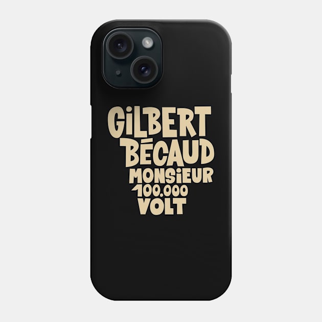 Gilbert Bécaud - Monsieur 100.000 Volt Phone Case by Boogosh