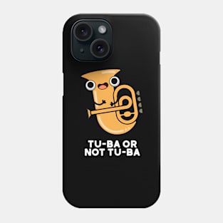 Tu-ba Or Not Tu-ba Cute Shakespeare Tuba Pun Phone Case