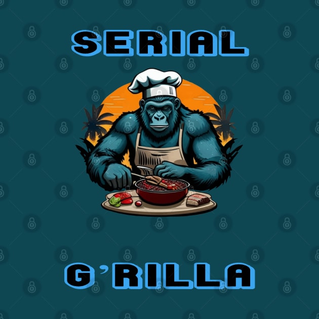 Serial G'rilla Master BBQ Griller Fun Pun by taiche