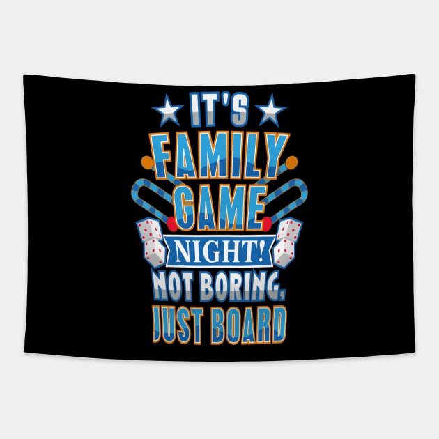 It's Family Game Night! Not Boring Just Board Tapestry by Patlani