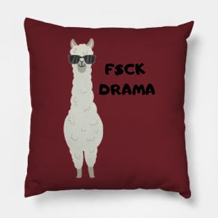 FUCK DRAMA Pillow