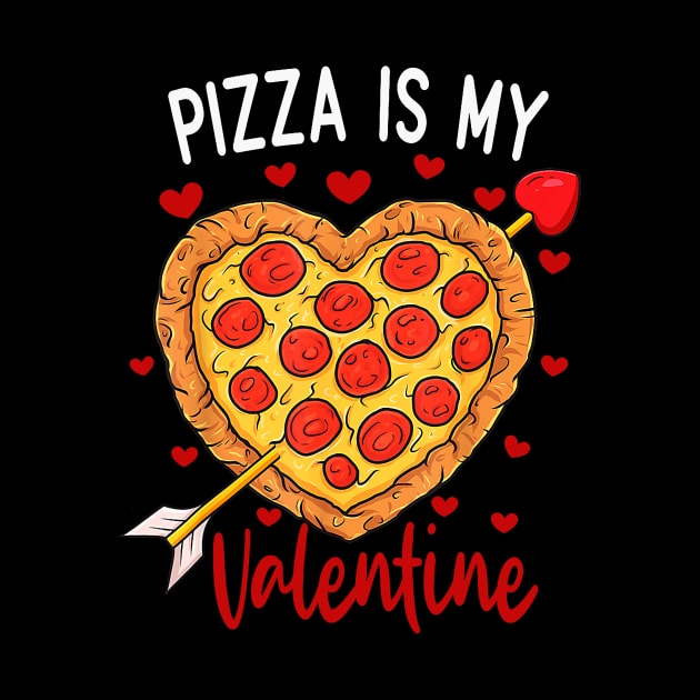 Pizza Is My Valentine Funny Valentines Day Heart Shape 2024 by Neldy