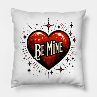 Be Mine Pillow