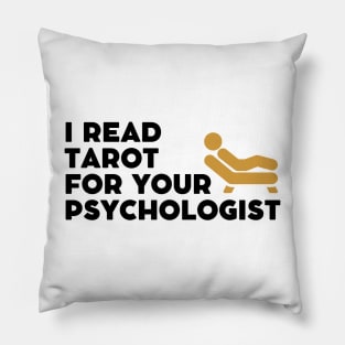 I read tarot card for your psychologist Pillow