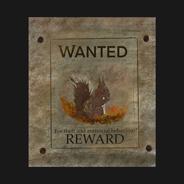 Wanted squirrel poster by Treasuredreams