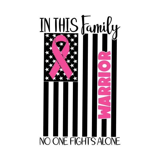 Nobody Fights Alone Warrior Survivor - Breast Cancer Awareness Pink Cancer Ribbon Support by Color Me Happy 123