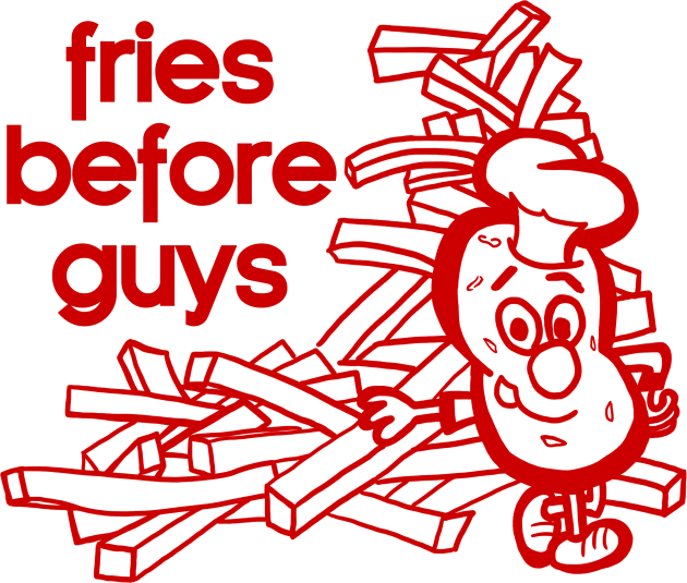 Fries Before Guys Kids T-Shirt by wyoskate