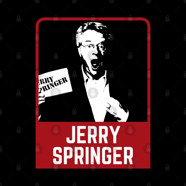 Jerry springer ~~~ 70s retro by BobyOzzy