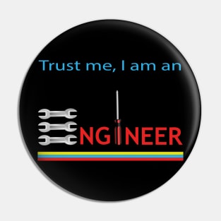 Trust me i am an engineer text and image Pin