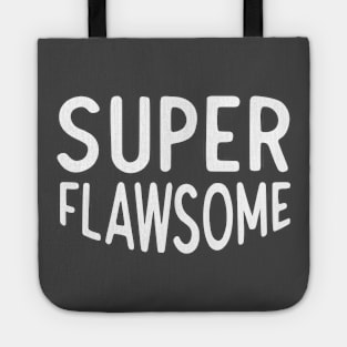 Super flawsome Tote