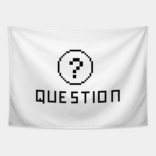 any question? - white Tapestry