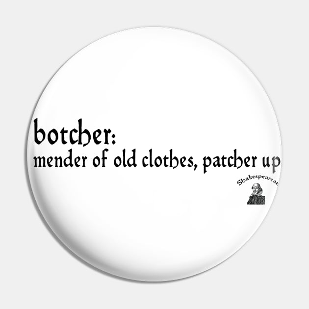 Botcher Pin by Shakespearean