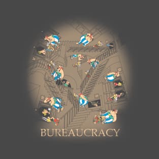 Bureaucracy T-Shirt