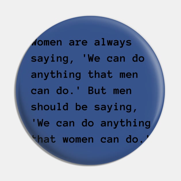 Feminist Quote by Gloria Steinem Pin by jeune98