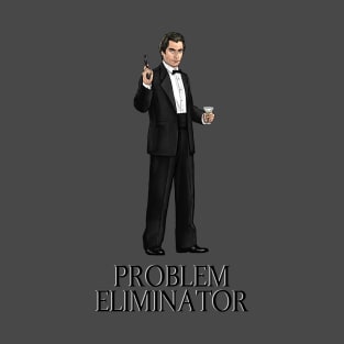 Problem Eliminator T-Shirt